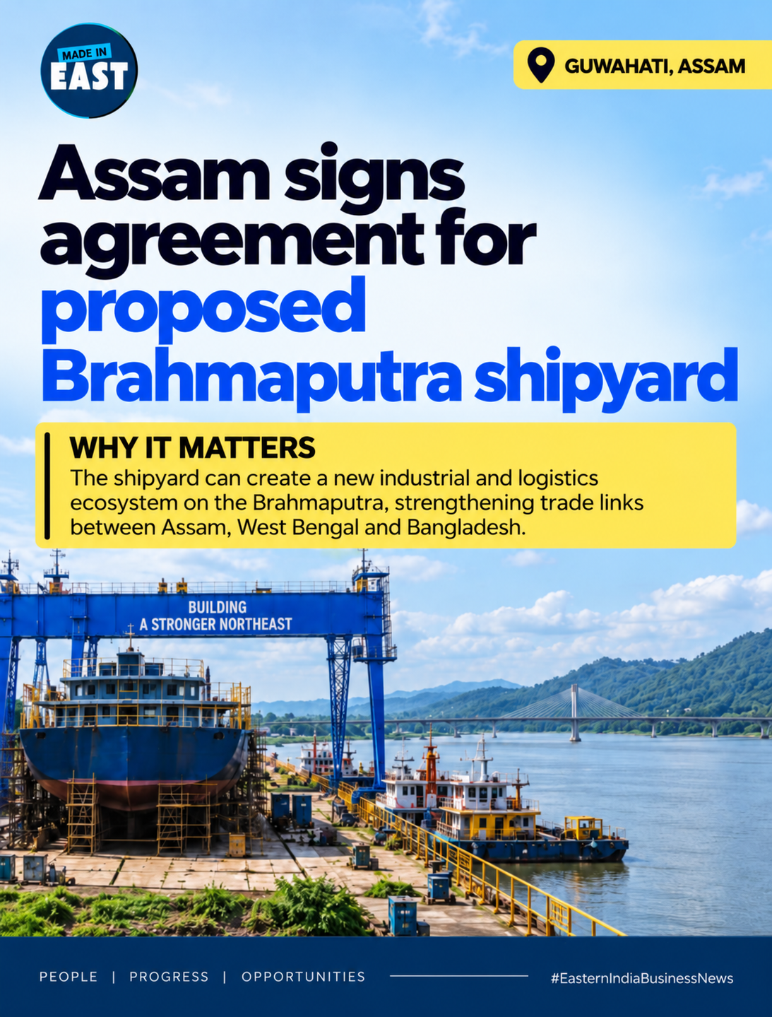 Original MIE editorial visual for the proposed Assam shipyard